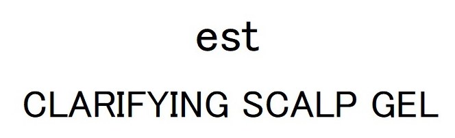 est CLARIFYING SCALP GEL 商願2024-098353の商標見本