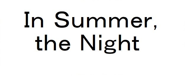 In Summer the Night 商願2024-106275の商標見本