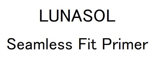 LUNASOL Seamless Fit Primer 商願2024-106377の商標見本