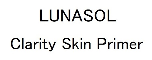LUNASOL Clarity Skin Primer 商願2024-106378の商標見本