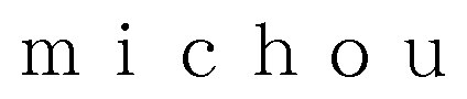 michou 商願2024-110872の商標見本