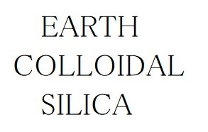 EARTH COLLOIDAL SILICA 商願2024-114596の商標見本