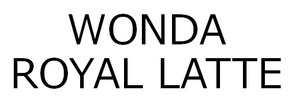 WONDA ROYAL LATTE 商願2024-120107の商標見本