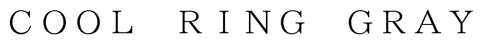 COOL RING GRAY 商願2024-126759の商標見本