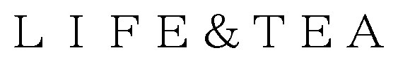 LIFE&TEA 商願2024-140335の商標見本
