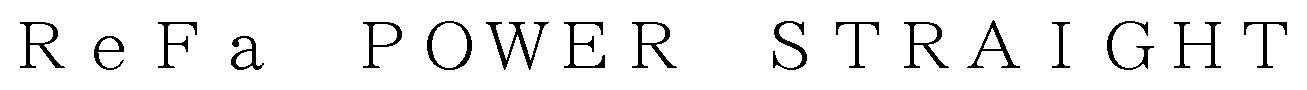 ReFa POWER STRAIGHT 商願2025-004254の商標見本