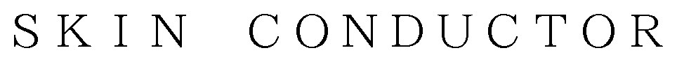 SKIN CONDUCTOR 商願2025-005399の商標見本