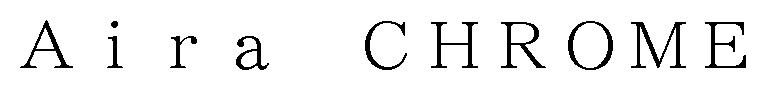 Aira CHROME 商願2025-018879の商標見本
