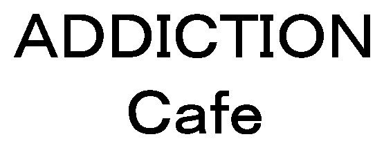 ADDICTION Cafe 商願2025-022108の商標見本