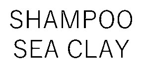 SHAMPOO SEA CLAY 商願2025-024683の商標見本