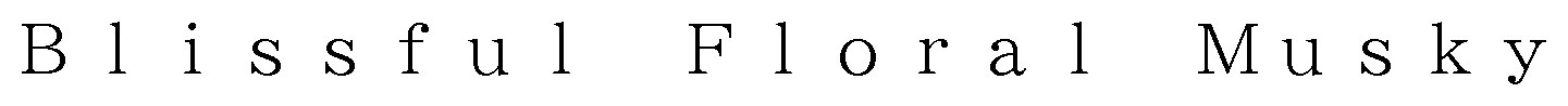Blissfu F10r al Musky 商願2025-038228の商標見本