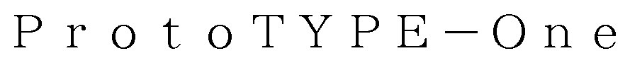 ProtoTYPE-One 商願2025-039564の商標見本