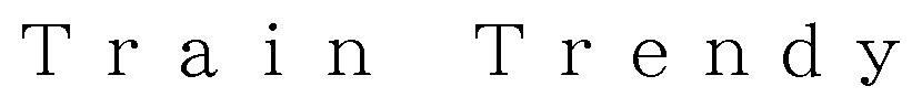 Train Trendy 商願2025-046126の商標見本