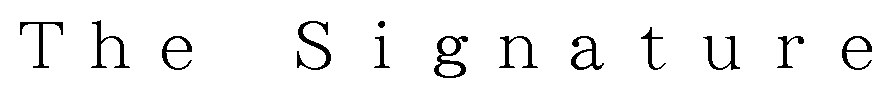The Signature 商願2025-071853の商標見本