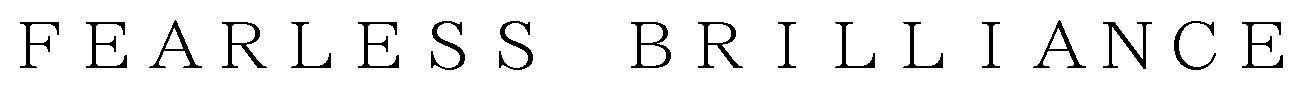 BRILLIANCE FEARLESS 商願2025-076865の商標見本