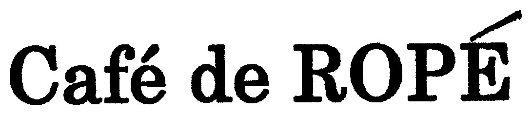 Café de ROPE 商願2025-107353の商標見本
