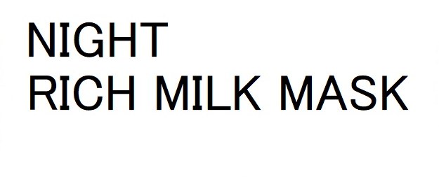 NIGHT RICH MILK MASK 商願2025-107937の商標見本