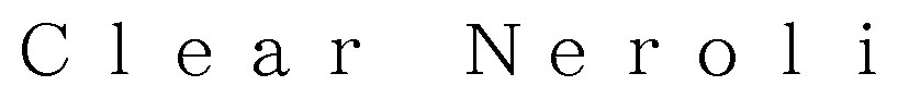Clear Neroli 商願2025-108597の商標見本