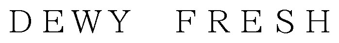 DEWY FRESH 商願2025-110105の商標見本