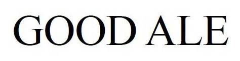 GOOD ALE 商願2025-112139の商標見本