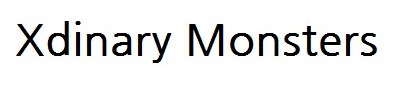 Xdinary Monsters 商願2025-114125の商標見本