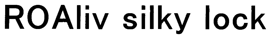 ROAliv silky lock 商願2025-127992の商標見本