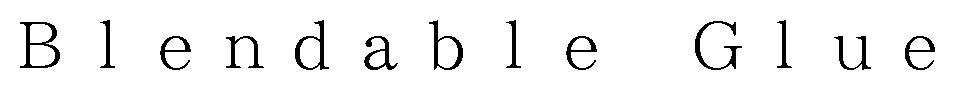 Blendable Glue 商願2026-001560の商標見本
