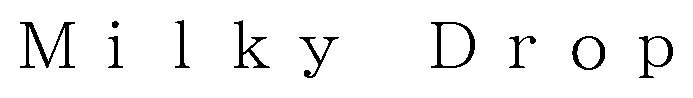 Milky Drop 商願2026-026973の商標見本