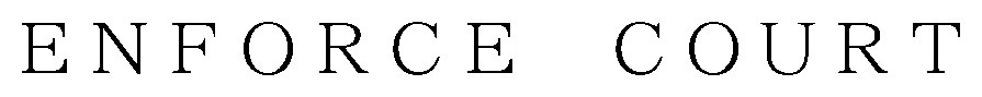 ENFORCE COURT 商願2026-029109の商標見本