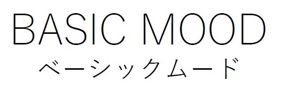 BASIC MOOD ベーシックムード 商願2026-052696の商標見本