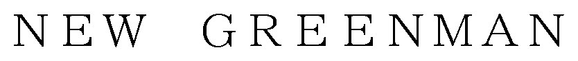 NEW GREENMAN 商願2026-058291の商標見本