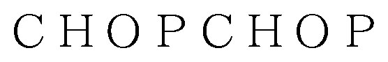 CHOPCHOP 商願2026-099709の商標見本