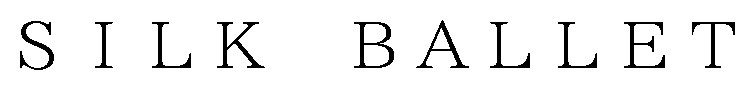 SILK BALLET 商願2026-111205の商標見本