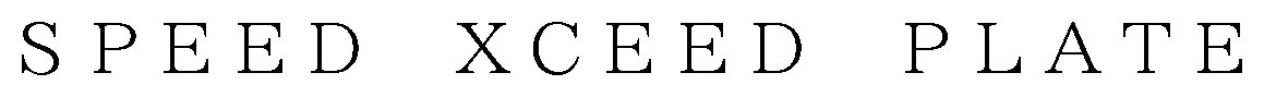 XCEED PLATE SPEED 商願2026-113076の商標見本