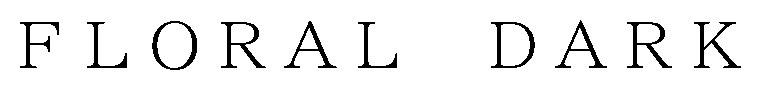 FLORAL DARK 商願2026-115973の商標見本