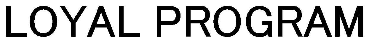 LOYAL PROGRAM 商願2026-119322の商標見本