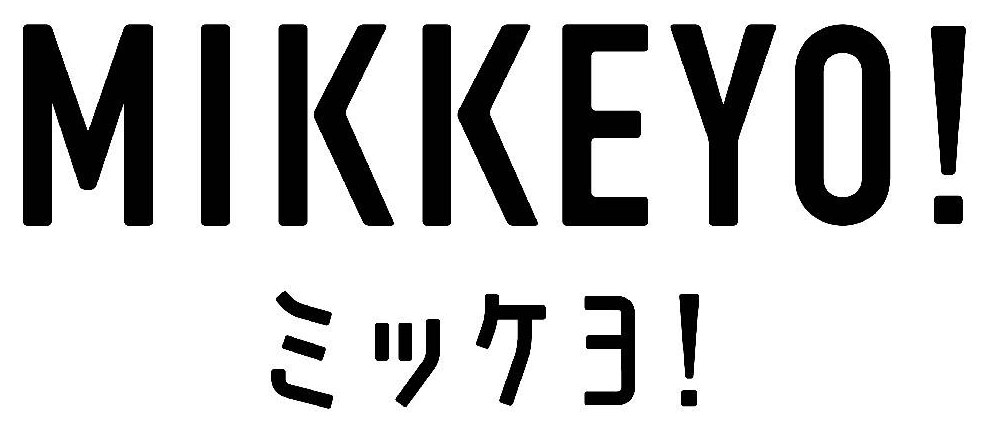 MIKKEYO! ミッケヨ! 商願2026-119712の商標見本